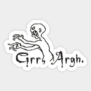 Grrr Argh Sticker